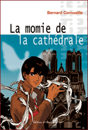 La momie de la cath&eacute;drale
